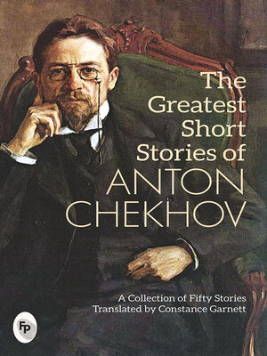 cover image of The Greatest Short Stories of Anton Chekhov